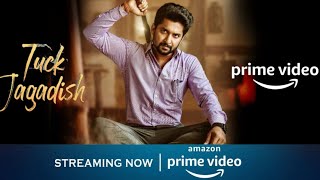 Tuck Jagadish Tamil dubbed Direct Premiere on Amazon Prime Video |Nani, Rituvarma|