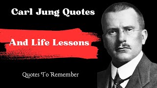 Best Carl Jung Quotes and Wisdom - Great Life Lessons