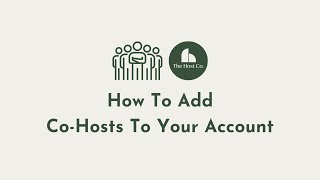 Add Co-Hosts To Your Host Co Account