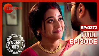 Khelna Bari - Full Ep - 272 - Zee Bangla