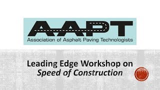 2018 Leading Edge Workshop: Speed of Construction