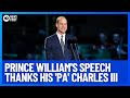 Prince William's Heartfelt Speech To His 'Pa' King Charles III l 10 News First