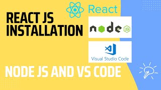React.js Development Setup: VS Code & Node.js Installation Tutorial