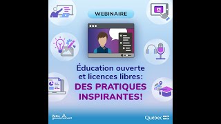 Webinaire – Éducation ouverte et licences libres : des pratiques inspirantes!