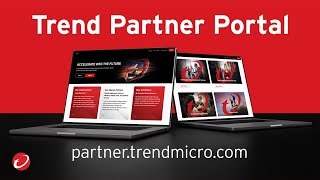 Trend Micro Partner Portal – Driving Growth Together!