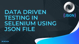 JSON Tutorial Part-6 | Data Driven Testing in Selenium with Java using JSON File