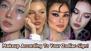 Do Your Makeup According To Your Zodiac Sign! (BEST GLOWUP ADVICE FOR 2025) part 2 ✨