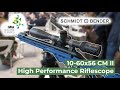 NEW Schmidt & Bender 10-60x56 CM II High Competition Scope | IWA 2024 Report