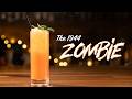 The strongest and most potent of all Zombie recipes | The 1944 Zombie