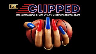 Clipped - FX Network - Official Trailer