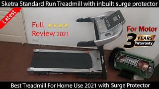 Best Treadmill for Home Use 2021 India, Sketra Standard Run Treadmill with surge protector review