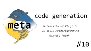 Code Generation | Metaprogramming 2020 Lecture 10