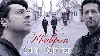 "Khalipan" | Salim Sulaiman | Official Music Video