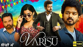 Varisu South Hindi Dubbed Full Movie 2023 | Thalapathy Vijay, Rashmika Mandanna | HD Reviews \u0026 Facts