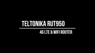 Teltonika RUT950 4G/LTE Router for Cellular IoT Projects