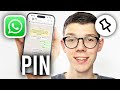 How To Pin A Message In WhatsApp - Full Guide