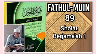 089 NGAJI FATHUL MUIN - SHOLAT BERJAMAAH 1