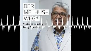 Wohin steuert mein Lebenswerk mich? - Der Melhus-Weg