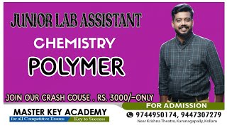 JUNIOR LAB ASSISTANT||CHEMISTRY || POLYMER||ഉയർന്ന റാങ്ക് നേടാം മാസ്റ്റർ കീ അക്കാദമിക്കൊപ്പം||