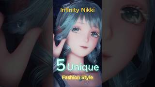 Infinity Nikki | 5 Unique Fashion Styles ✧ | My Top 5 New Favorites  #infinitynikki #fashionideas