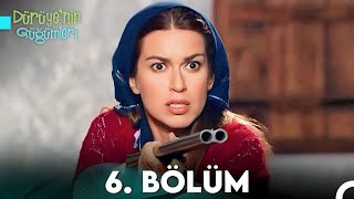 Dürüye'nin Güğümleri 6. Bölüm