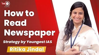 How to Read Newspaper | Ritika AIR-88 CSE 2018