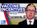 Qantas considers perks for vaccinated travellers | Coronavirus | 9 News Australia