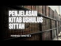 PENJELASAN KITAB USHULUS SITTAH, PONDASI YANG KE 3