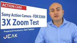 Sony FDR X3000 Zoom Tests Action Camera