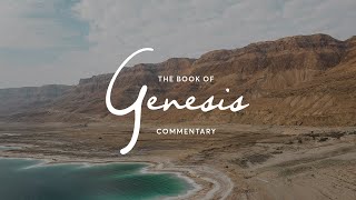 The Book of Genesis Commentary