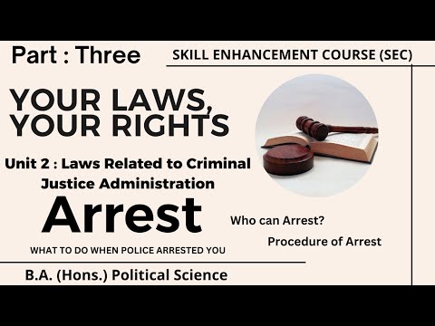 Arrest - Who Can Arrest? | Procedure Of Arrest? | Your Laws Your Rights | Pol Sci Honours Sem 3 ...