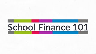 School Finance 101