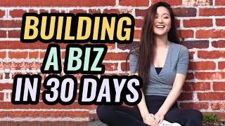 Building an Online Business from Scratch in 30 Days...