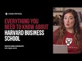 HBS: Everything You Need to Know About the Harvard MBA