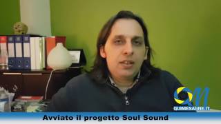 Avviato il progetto Soul Sound