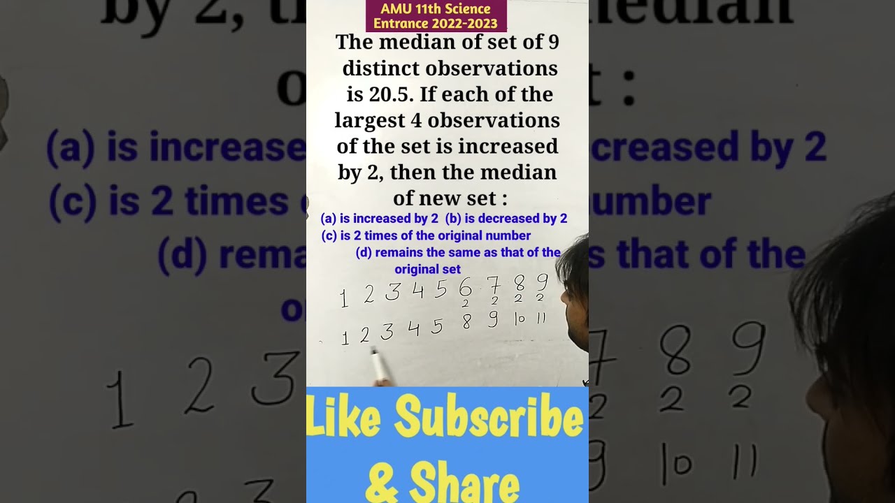 The Median Of A Set Of 9 Distinct Observations Is 20.5. If Each Of The ...