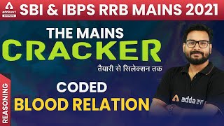 Coded Blood Relation Reasoning | SBI & IBPS RRB PO/Clerk Mains | THE MAINS CRACKER #12
