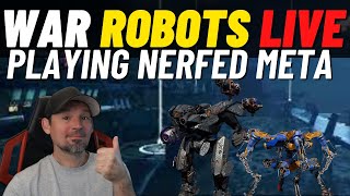 War Robots Live | testing nerfed meta