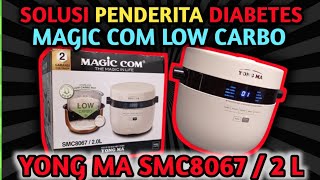 REVIEW YONG MA | SMC8067 | LOW CARBO | MAGIC COM TERBAIK @YONGMAOfficial @kita_berhijrah