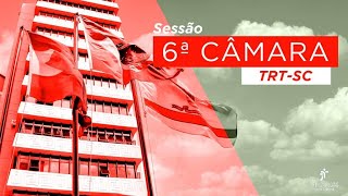 Sessão da 6ª Câmara - 25 de outubro de 2022