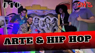 La INFLUENCIA del ARTE en el HIP HOP Ft @elshowderente | 2Hs Podcast