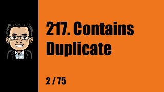 Leetcode Solution | 217. Contains Duplicates | Javascript | 2/75