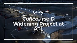 Concourse D Widening Project at Hartsfield-Jackson Atlanta International Airport