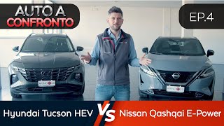 HYUNDAI TUCSON HEV VS NISSAN QASHQAI E-POWER - Auto a confronto EP.4