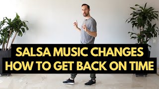 How to Get Back On Time When Salsa Music Changes (1 & 5 Get Reversed)