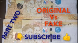 500 Peso Bill. Fake \u0026 Original. Watch to Know.👍