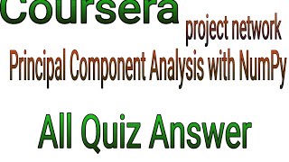 Principal Component Analysis with NumPy Quiz Answer