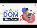 29. JavaScript Dom Web Form Creating & Validation Bangla Tutorial