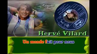 Karaoke Tino - Hervé Vilard - Un monde fait pour nous