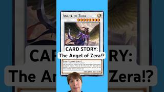 YuGiOh CARD STORY! The Angel of Zera!